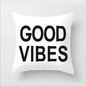 Good Vibes Pillow Cover NWT